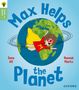 Sana Ali: Oxford Reading Tree Green Sparks: Level 4: Max Helps the Planet, Buch