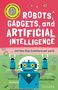 Tom Jackson: Robots, Gadgets, and Artificial Intelligence, Buch