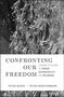 Peter Block: Confronting Our Freedom, Buch