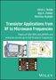 Buchcover: "Transistor Applications from RF to Microwave Frequencies" von Ulrich Rohde et al., mit technischen Bildern., Buch
