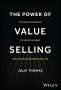 Julie Thomas: Why Value Selling, Why Now?, Buch