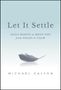 Michael Galyon: Let It Settle, Buch