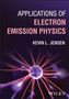 Buchtitel: "Applications of Electron Emission Physics" von Kevin L. Jensen. Abgebildet: Plasma-Entladungs-Kugel., Buch