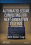 Automated Secure Computing for Next-Generation Systems, Buch