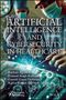 Artificial Intelligence and Cybersecurity in Healthcare, Buch, Buch