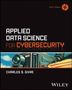 Charles Givre: Applied Data Science for Cybersecurity, Buch, Buch