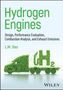 Lalit Mohan Das: Hydrogen as an Alternative Fuel for Internal Combustion Engines, Buch