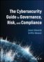 Jason Edwards: The Cybersecurity Guide to Governance, Risk, and Compliance, Buch