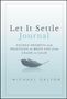 Michael Galyon: Let It Settle Journal, Buch