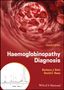 Barbara J Bain: Haemoglobinopathy Diagnosis, Buch, Buch