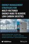 Energy Management Strategies for Multi-Vectored Energy Hubs to Achieve Low Carbon Societies, Buch