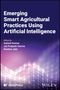 Emerging Smart Agricultural Practices Using Artificial Intelligence, Buch