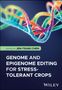 Genome and Epigenome Editing for Stress-Tolerant Crops, Buch, Buch