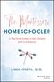 Lynda Apostol: The Montessori Homeschooler, Buch