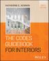 Katherine E Kennon: The Codes Guidebook for Interiors, Buch