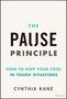 Cynthia Kane: The Pause Principle, Buch