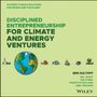 Ben Soltoff: Disciplined Entrepreneurship for Climate and Energy Ventures, Buch