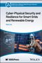 Hui Lin: Cyber-Physical Security and Resilience for Smart Grids and Renewable Energy, Buch, Buch