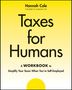 Hannah Cole: Taxes for Humans Workbook, Buch
