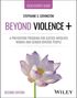Stephanie S Covington: Beyond Violence+, Buch