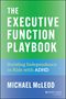 Michael Mcleod: The Executive Function Playbook, Buch
