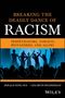 "BREAKING THE DEADLY DANCE OF RACISM: PERPETRATORS, TARGETS, BYSTANDERS, AND ALLIES." Silhouetten von jubelnden Menschen., Buch