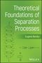 Eugene Barsky: Theoretical Foundations of Separation Processes, Buch