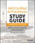 Vikram Elango: AWS Certified AI Practitioner Study Guide, Buch