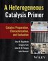Titel: "A Heterogeneous Catalysis Primer". Untertitel beschreibt Katalysatorvorbereitung. Bilder zeigen chemische Apparaturen., Buch