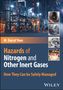 M Darryl Yoes: Hazards of Nitrogen and Other Inert Gases, Buch