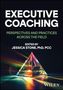 „EXECUTIVE COACHING“, „PERSPECTIVES AND PRACTICES ACROSS THE FIELD“, „JESSICA STONE“. Ein Kristallpyramide verteilt Regenbogenlicht., Buch