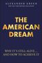 Alexander Green: The American Dream, Buch, Buch