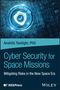 Anahita Tasdighi: Cyber Security for Space Missions, Buch