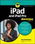 "iPad and iPad Pro for dummies", 2026-2027 Edition. Frau mit Tablet, gelbes und blaues Design, Paul McFedries.