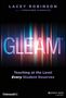 Text: GLEAM. Teaching at the Level Every Student Deserves. Farbenfrohes Logo mit leuchtenden vertikalen Streifen.