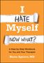 Text: „I HATE Myself NOW WHAT? A Step-by-Step Workbook for You and Your Therapist. Blaise Aguirre, MD.“  
Illustration mit Papierfetzen auf orangefarbenem Hintergrund., Buch