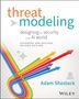 "threat modeling designing for security in an AI world EXPANDED AND REVISED SECOND EDITION Adam Shostack WILEY" 
Farbenfrohe Pfeile unten links., Buch