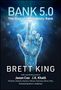 Text: "BANK 5.0: The Rise of the Agentic Bank" von Brett King. Illustration: Eine leuchtende Hand zeigt nach oben., Buch