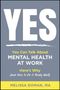 YES. You Can Talk About MENTAL HEALTH AT WORK. Here's Why (and How to Do it Really Well). MELISSA DOMAN, MA. Grau-gelbes Design., Buch