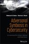 Titel: "Adversarial Symbiosis in Cybersecurity". Autoren: Rebecca M. Basta, Stavros E. Basta. Herausgeber: Wiley., Buch