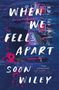 Soon Wiley: When We Fell Apart, Buch