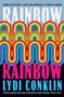 Lydi Conklin: Rainbow Rainbow, Buch