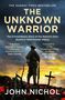 John Nichol: The Unknown Warrior, Buch