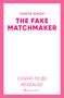 Sonya Singh: The Fake Matchmaker, Buch