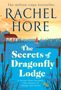 Rachel Hore: The Secrets of Dragonfly Lodge, Buch