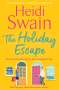Heidi Swain: The Holiday Escape, Buch