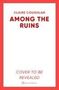 Claire Coughlan: Among the Ruins, Buch