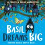 Lu Fraser: Basil Dreams Big, Buch