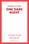 Hannah Richell: One Dark Night, Buch