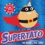 Paul Linnet: Supertato: Tenth Anniversary Edition, Buch